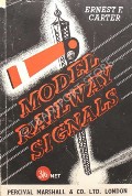 Book cover of Model Railway Signals by CARTER, Ernest F.
